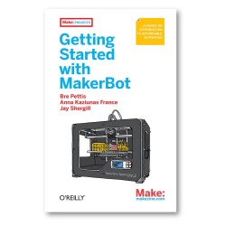 Make: Getting Started with MakerBot - PDF