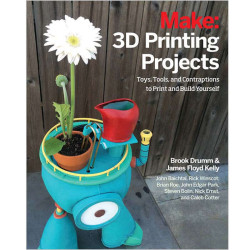Make: 3D Printing Projects - Print