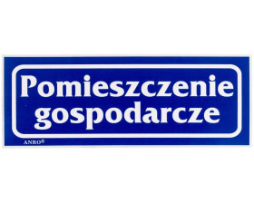 Samoprzylepna tabliczka ostrzegawcza /POMIESZCZENIE GOSPODARCZE/ 20/T/F