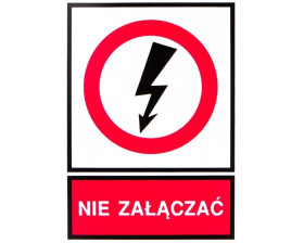 Tabliczka /znak zakazu/ TZZ 148X210P NIE ZAL. E04TZ-01032140200