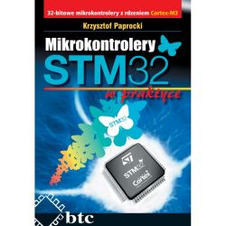 Mikrokontrolery STM32 w praktyce