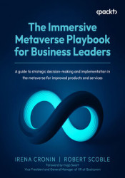 The Immersive Metaverse Playbook for Business Leaders. A guide to strategic decision-making and implementation in the metaverse