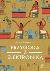 Przygoda z elektroniką - książka drukowana