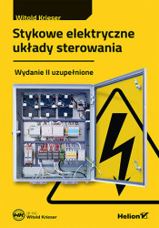 Stykowe elektryczne układy sterowania - wydanie II uzupełnione - książka drukowana