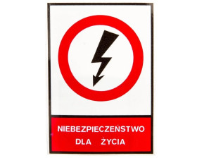 Tabliczka /znak zakazu/ TZZ 74X105S NIEBEZP.D.ZYC E04TZ-01031120100