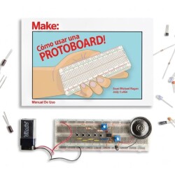 Make: Como usar una Protoboard Kit - En Espanol