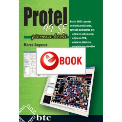 Protel 99SE, pierwsze kroki (e-book)