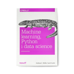 Machine learning, Python i data science. Wprowadzenie - Andreas C. Müller, Sarah Guido