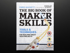 Adafruit The Big Book of Maker Skills by Chris Hackett
