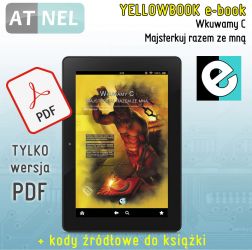 Wkuwamy C Majsterkuj razem ze mną. E-BOOK YELLOWBOOK (wydanie kolorowe) bez kodów źródłowych