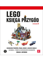 LEGO. Księga przygód. Wydanie II. Kosmiczne podróże, piraci, smoki i jeszcze więcej! - książka drukowana