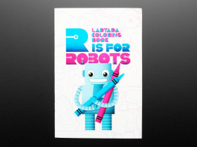 Adafruit Ladyada's Coloring book - "R is for Robots"