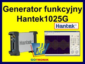 Generator funkcyjny Hantek1025G + licznik częstotliwości