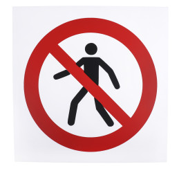 Znak zakazu Tworzywo sztuczne Czarny/czerwony/biały Zakaz poruszania się pieszych, Brak Nie Znak