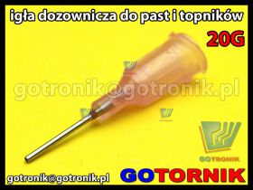 Igła dozownicza do do past, fluxów, topników 20G