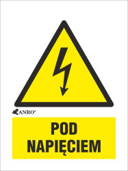 Samoprzylepna tabliczka ostrzegawcza /POD NAPIĘCIEM 52x74/ 2EOA/Q1/F