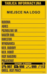 ZNAK - OA209 Budowlana tablica informacyjna z miejscem na logo 70 x 110 cm BN - Płyta żółta 0,6mm