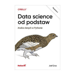 Data science od podstaw. Analiza danych w Pythonie. Wydanie II - Joel Grus