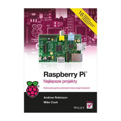 Raspberry Pi. Najlepsze projekty - Andrew Robinson, Mike Cook