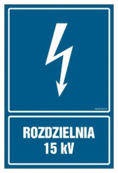 ZNAK - HG039 Rozdzielnia 15 kV 70 x 105 cm FN - Folia samoprzylepna