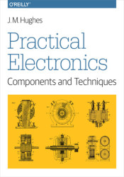 Practical Electronics: Components and Techniques. Components and Techniques - ebook