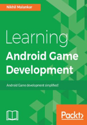 Learning Android Game Development. A Beginners guide to developing popular Android games - ebook