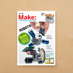 Make: Magazine, Volume 06