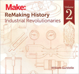 Make: ReMaking History, Vol. 2 - PDF