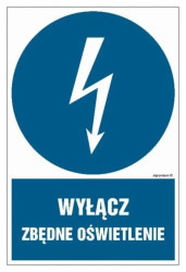 ZNAK - HE022 Wyłącz zbędne oświetlenie 7,5 x 10 cm FN - Folia samoprzylepna