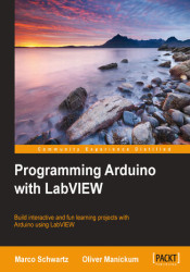 Programming Arduino with LabVIEW. Build interactive and fun learning projects with Arduino using LabVIEW - ebook