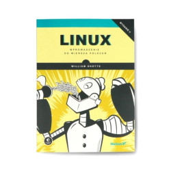 Linux. Wprowadzenie do wiersza poleceń. Wydanie II - William Shotts