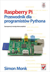 Raspberry Pi. Przewodnik dla programistów Pythona - ebook