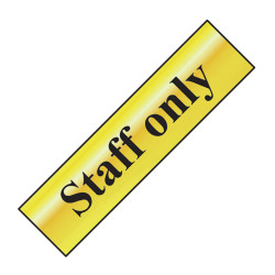 Scan 6013 Staff Only - Polished Brass Effect 200 x 50mm