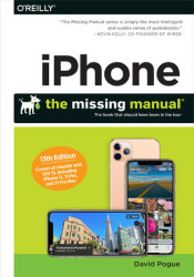iPhone: The Missing Manual. The Book That Should Have Been in the Box. 13th Edition - ebook