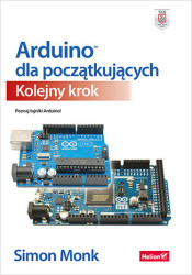 Arduino dla początkujących. Kolejny krok - ebook
