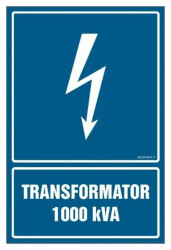 ZNAK - HG026 Transformator 1000 kVA 25 x 37,5 cm PN - Płyta 1mm