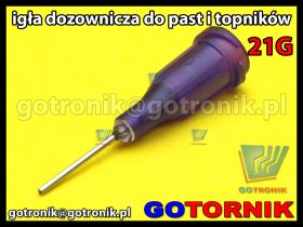 Igła dozownicza do do past, fluxów, topników 21G