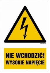 ZNAK - HA026 Nie wchodzić wysokie napięcie 10 x 15 cm FN - Folia samoprzylepna