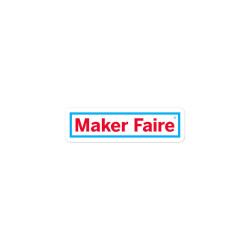 Maker Faire Sticker - Durable Vinyl Art