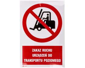 Samoprzylepna tabliczka ostrzegawcza /Zakaz ruchu urządzeń do transportu poziomego 200x300/ IP/006/C1/2/F