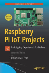 Raspberry Pi Iot Projects: Prototyping Experiments for Makers - Paperb