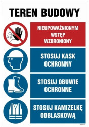 ZNAK - OI011 Teren budowy, Uwaga! teren niebezpieczny, Goście proszeni są o zgłoszenie sie w recepcji, Stosuj kas 70 x 105 cm ON