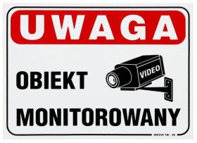 Tablica informacyjna /Uwaga obiekt monitorowany/ T-35x25