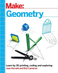 Make: Geometry - 3D Printing, Coding, and Exploring - Print