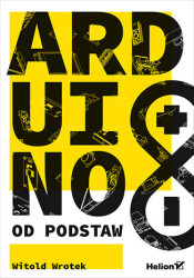 Arduino od podstaw - ebook