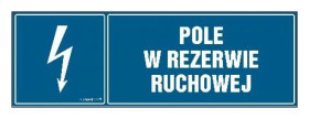 ZNAK - HH047 Pole w rezerwie ruchowej 45 x 15 cm FN - Folia samoprzylepna