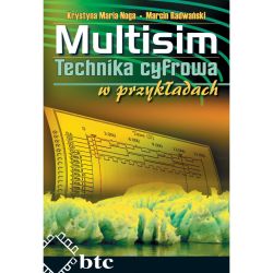 Multisim. Technika cyfrowa w przykładach