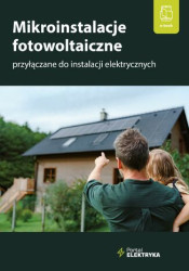 Mikroinstalacje fotowoltaiczne przyłączane do instalacji elektrycznych - ebook