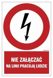 ZNAK - HC011 Nie załączać na linii pracują ludzie 7,5 x 10 cm FN - Folia samoprzylepna