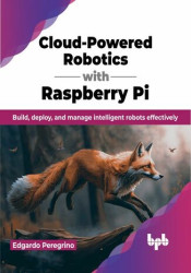 Cloud-Powered Robotics with Raspberry Pi - ebook
